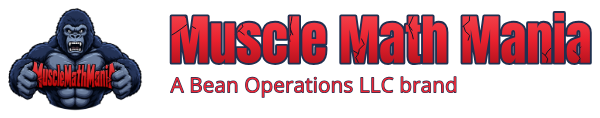 Muscle Math Mania — A Bean Operations LLC brand